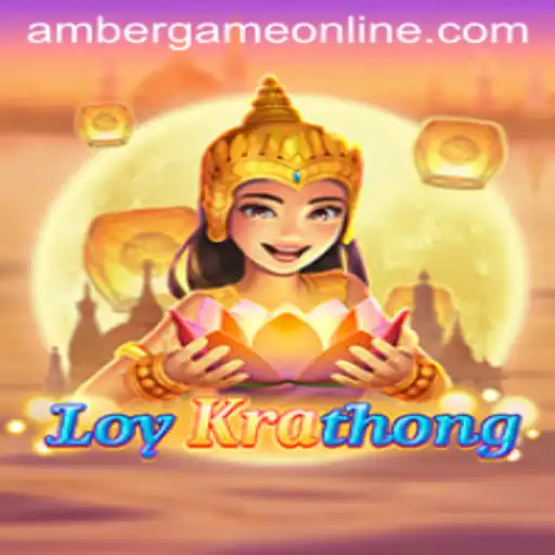 Exploring the Enchanting World of LoyKrathong: The Amber Game