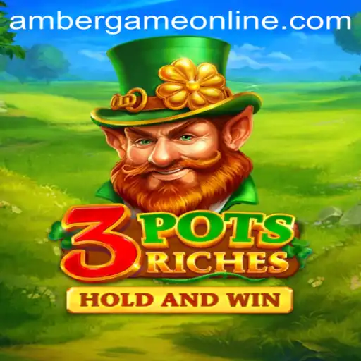Exploring the Exciting World of 3potsRiches: The Amber Game Journey