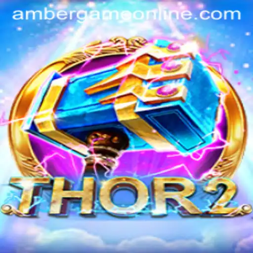 Exploring the Thrilling World of Thor2: An Amber Game Experience
